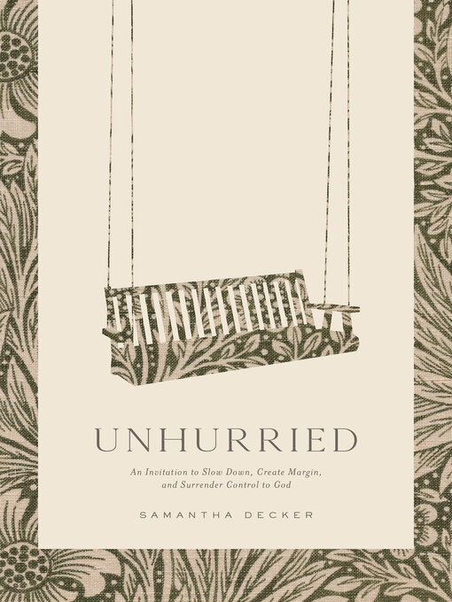 Title details for Unhurried by Samantha Decker - Available